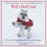 Wills Red Coat, Tom Ryan