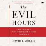 The Evil Hours, David J. Morris