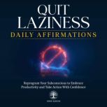 Quit Laziness Daily Affirmations, Inner Wisdom