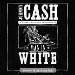 Man in White, Johnny Cash