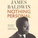 Nothing Personal An Essay, James Baldwin