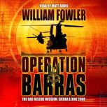 Operation Barras, William Fowler
