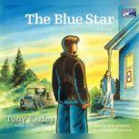 The Blue Star, Tony Earley