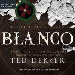 Blanco, Ted Dekker