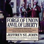 Forge of Union, Jeffrey St. John