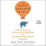 The Magic Feather Effect, Melanie Warner