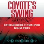 Coyotes Swing, David Edward Walker