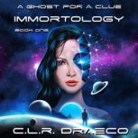 A Ghost for a Clue, C.L.R. Draeco