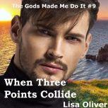 When Three Points Collide Ra's Story, Lisa Oliver