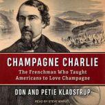 Champagne Charlie, Don Kladstrup