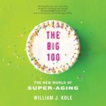 The Big 100, William J. Kole