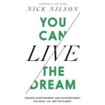 You Can Live the Dream, Nick Nilson