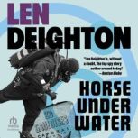 Horse Under Water, Len Deighton