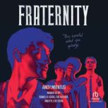Fraternity, Andy Mientus