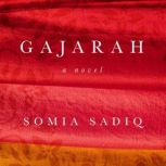 Gajarah, Somia Sadiq