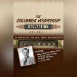 The Columbia Workshop, Collection 1, Black Eye Entertainment