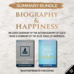 Summary Bundle Biography  Happiness..., Readtrepreneur Publishing