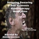 Stopping Swearing Self Hypnosis Hypno..., Key Guy Technology