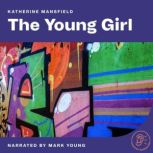 The Young Girl, Katherine Mansfield