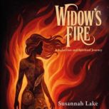 Widows Fire, Susannah Lake