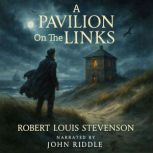 A Pavilion on the Links, Robert Louis Stevenson