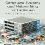 Computer Systems and Networking, Ben Rizer