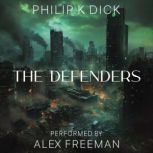 The Defenders, Philip K. Dick