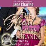 The Ghost  Miss Miranda, Jane Charles