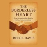 The Borderless Heart, Reece Davis