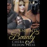 The Knights Bounty, Chera Zade
