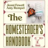 The Homesteaders Handbook, Jenni Fewell