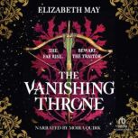 The Vanishing Throne, Elizabeth May