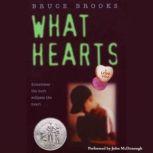 What Hearts, Bruce Brooks