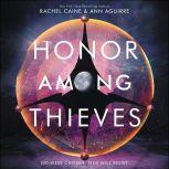 Honor Among Thieves, Rachel Caine