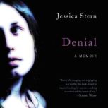 Denial, Jessica Stern