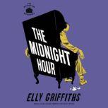 The Midnight Hour, Elly Griffiths