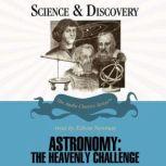 Astronomy The Heavenly Challenge, Jack Arnold