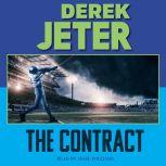 The Contract, Derek Jeter