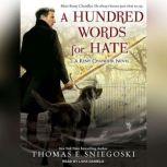 A Hundred Words for Hate A Remy Chandler Novel, Thomas E. Sniegoski