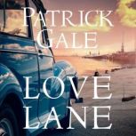 Love Lane, Patrick Gale