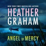 Angel of Mercy, Heather Graham