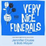 Very Nice Funerals, Jennifer Crusie