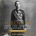 Hirohito and the Making of Modern Japan, Herbert P. Bix