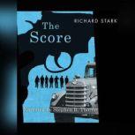 The Score, Richard Stark
