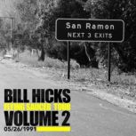 Bill Hicks Flying Saucer Tour, Vol. ..., Bill Hicks