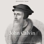 John Calvin, Derek W.H. Thomas
