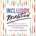 Inclusion Revolution, Daisy AugerDominguez