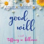 Good Will, Tiffany Killoren