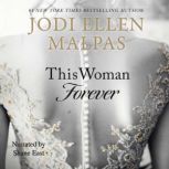 This Woman Forever, Jodi Ellen Malpas