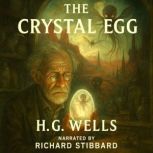 The Crystal Egg, H. G. Wells
